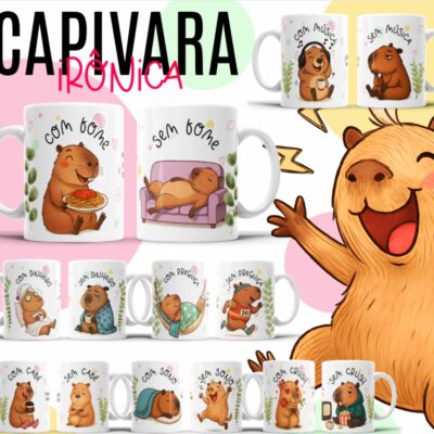 Arquivo Digital Estampa Canecas Capivara Irônica
